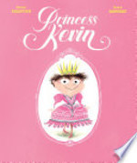 Book cover of PRINCESS KEVIN