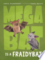 Book cover of MEGABAT 03 IS A FRAIDYBAT
