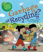 Book cover of GARBAGE OR RECYCLING