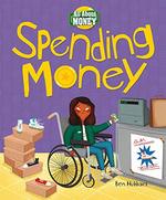 Book cover of ALL ABOUT MONEY - SPENDING MONEY
