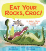 Book cover of EAT YOUR ROCKS CROC