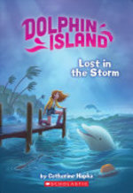 Book cover of DOLPHIN ISLAND 02 LOST IN THE STORM