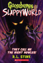Book cover of GOOSEBUMPS SLAPPYWORLD 11 THEY CALL ME T