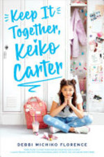 Book cover of KEEP IT TOGETHER KEIKO CARTER