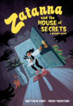 Book cover of ZATANNA & THE HOUSE OF SECRETS