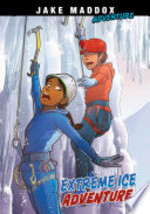 Book cover of JAKE MADDOX - EXTREME ICE ADVENTURE