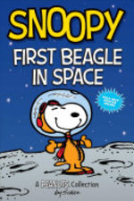 Book cover of SNOOPY 1ST BEAGLE IN SPACE BOOK 14