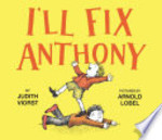 Book cover of I'LL FIX ANTHONY
