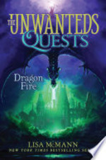 Book cover of UNWANTEDS QUESTS 05 DRAGON FIRE