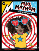 Book cover of MIA MAYHEM 07 GETS X-RAY SPECS