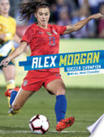 Book cover of ALEX MORGAN - SOCCER CHAMPION