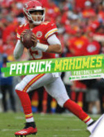 Book cover of PATRICK MAHOMES - FOOTBALL MVP