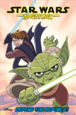 Book cover of STAR WARS ADVENTURES 08 DEFEND THE REPUB
