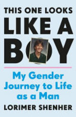 Book cover of THIS 1 LOOKS LIKE A BOY - MY GENDER JOUR