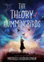 Book cover of THEORY OF HUMMINGBIRDS
