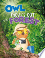 Book cover of OWL MOVES OUT OF THE FOREST