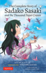 Book cover of COMPLETE STORY OF SADAKO SASAKI