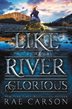 Book cover of GOLD SEER 02 LIKE A RIVER GLORIOUS