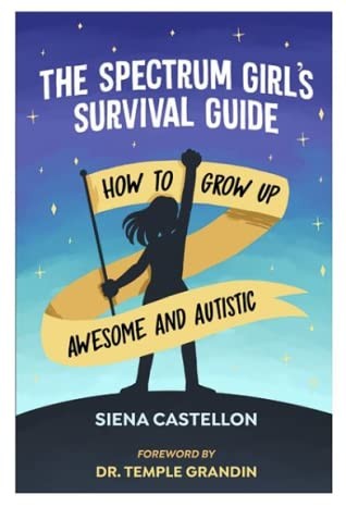Book cover of SPECTRUM GIRL'S SURVIVAL GUIDE