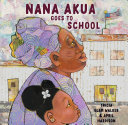 Book cover of NANA AKUA GOES TO SCHOOL
