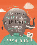 Book cover of HOW MANY MICE MAKE AN ELEPHANT?