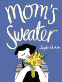Book cover of MOM'S SWEATER