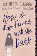 Book cover of HT MAKE FRIENDS WITH THE DARK
