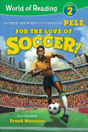 Book cover of WORLD OF READING - FOR THE LOVE OF SOCCE