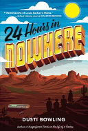 Book cover of 24 HOURS IN NOWHERE