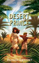Book cover of SECRETS OF THE SANDS 02 THE DESERT PRINC