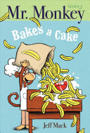 Book cover of MR MONKEY BAKES A CAKE