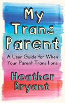 Book cover of MY TRANS PARENT