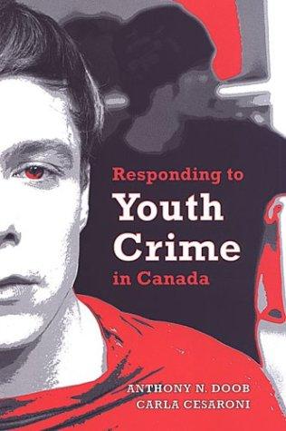 Book cover of RESPONDING TO YOUTH CRIME IN CANADA