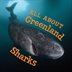 Book cover of ALL ABOUT GREENLAND SHARKS