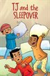 Book cover of TJ & THE SLEEPOVER