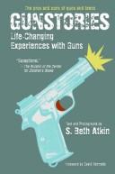 Book cover of GUNSTORIES LIFE-CHANGING EXPERIENCES WI