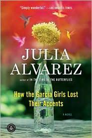 Book cover of HOW THE GARCIA GIRLS LOST THEIR ACCENTS