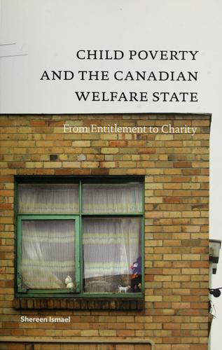 Book cover of CHILD POVERTY & THE CANADIAN WELFARE S