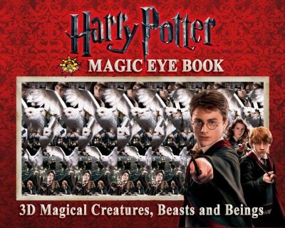 Book cover of HARRY POTTER 3D MAGICAL CREATURES