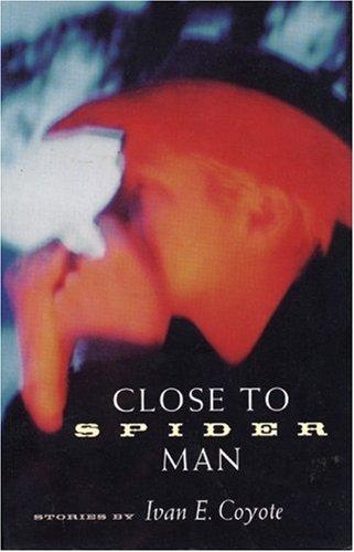 Book cover of CLOSE TO SPIDER MAN STORIES