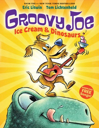 Book cover of GROOVY JOE 01 ICE CREAM & DINOSAURS