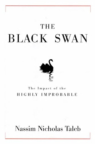 Book cover of BLACK SWAN - IMPACT OF THE HIGHLY IMPROB