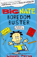 Book cover of BIG NATE - BOREDOM BUSTER