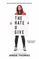 Book cover of HATE U GIVE MOVIE TIE-IN EDITION