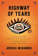 Book cover of HIGHWAY OF TEARS - A TRUE STORY OF RACI