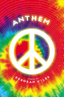 Book cover of SIXTIES TRILOGY 03 ANTHEM
