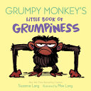 Book cover of GRUMPY MONKEY'S LITTLE BOOK OF GRUMPINES