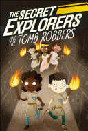 Book cover of SECRET EXPLORERS & THE TOMB ROBBERS