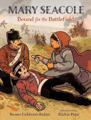 Book cover of MARY SEACOLE - BOUND FOR THE BATTLEFIELD