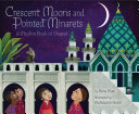 Book cover of CRESCENT MOONS & POINTED MINARETS